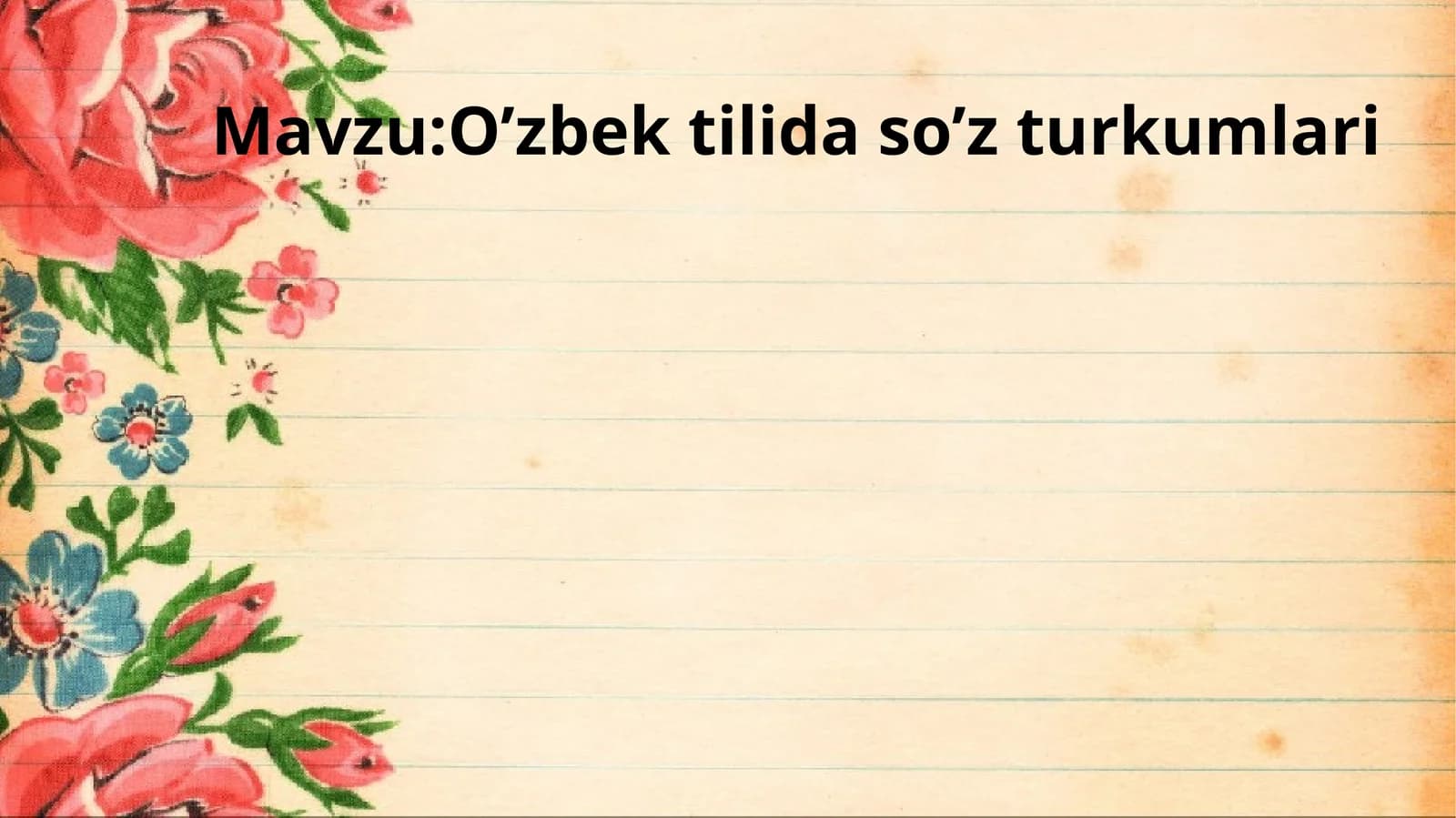 O’zbek tilida so’z turkumlari