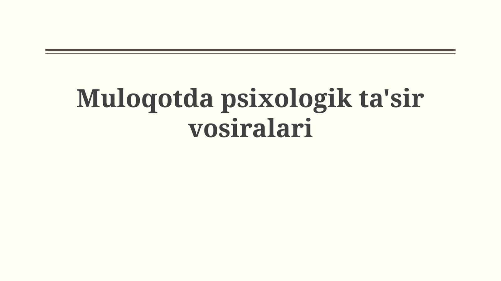 Muloqotda psixologik ta'sir usullari