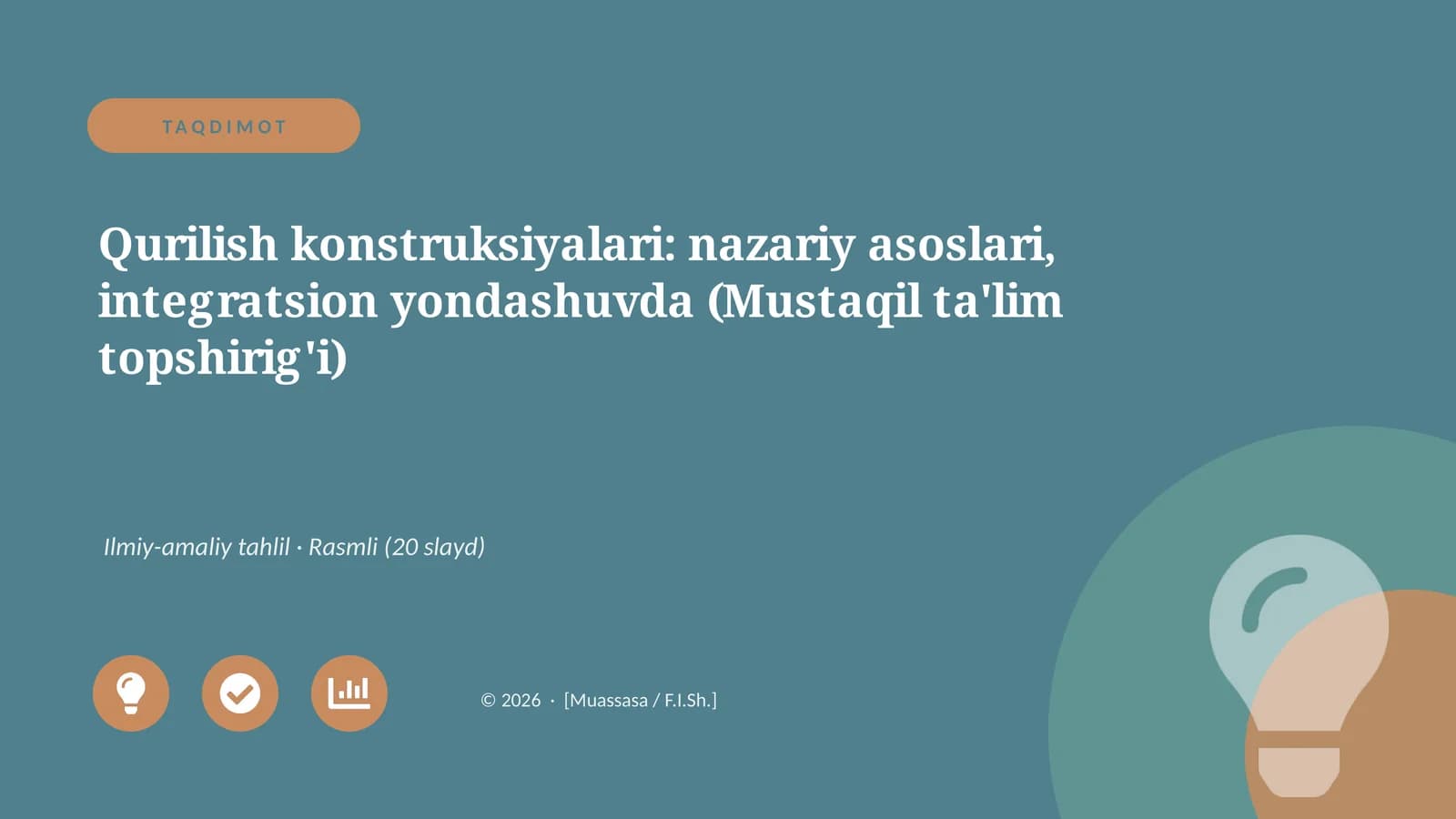 Qurilish konstruksiyalari: nazariy asoslari, integratsion yondashuvda (Mustaqil ta'lim topshirig'i)