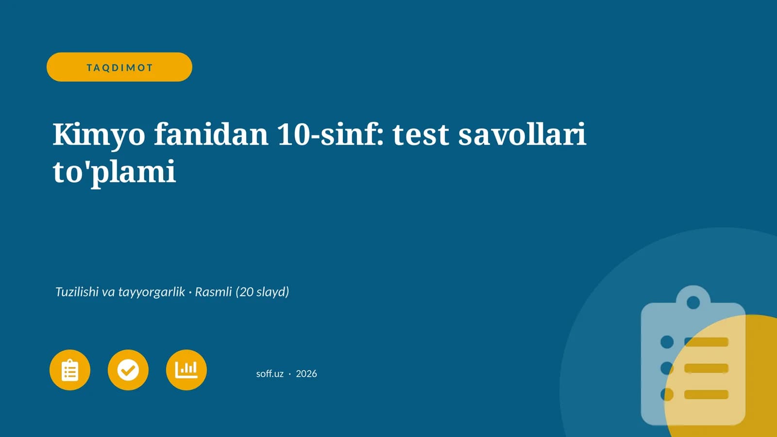 Kimyo fanidan 10-sinf: test savollari to'plami
