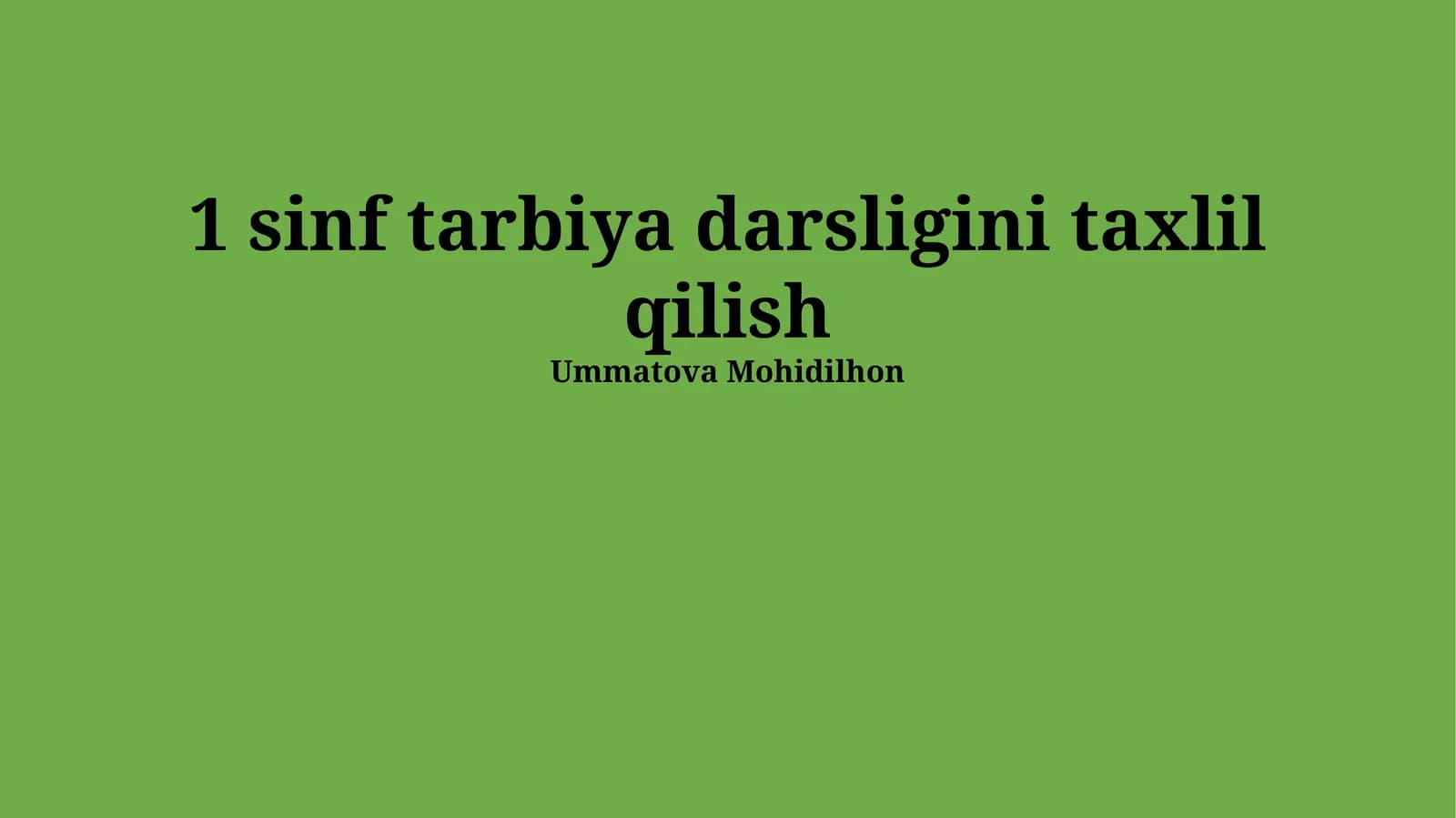 1 sinf tarbiya darsligini taxlil qilish