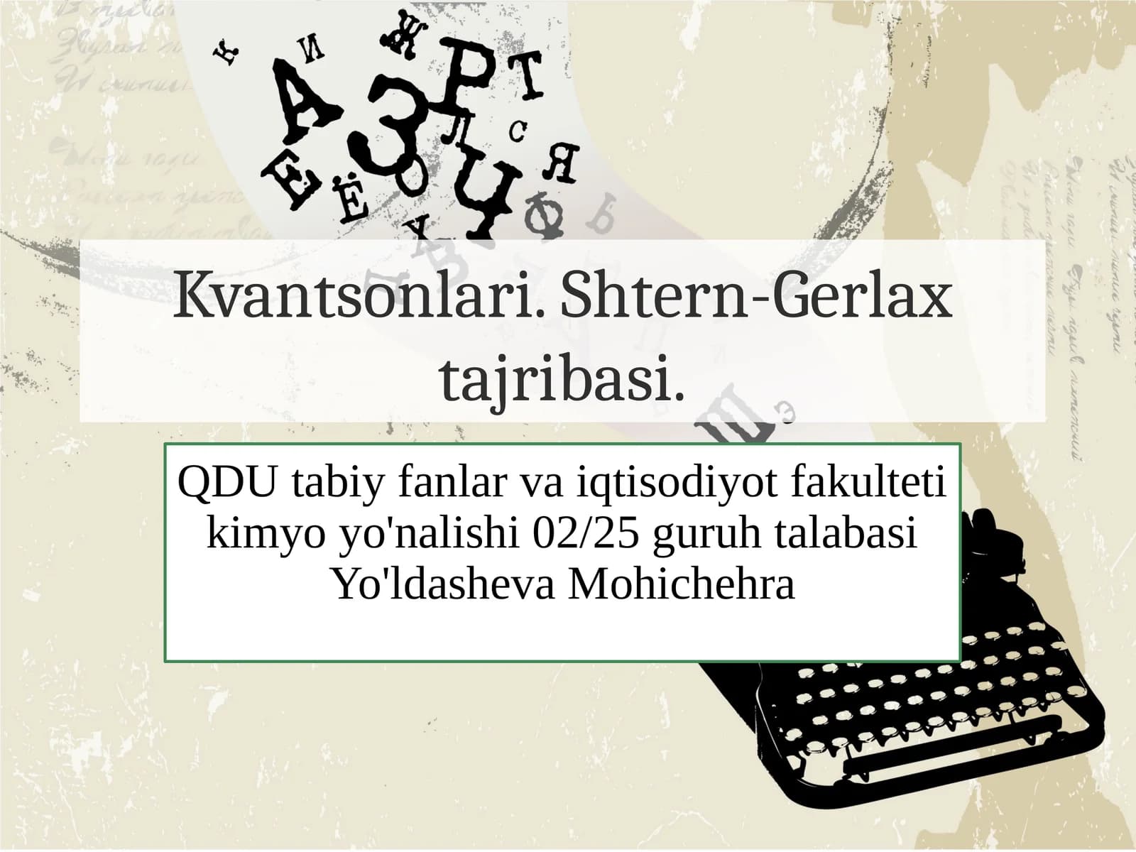 Kvantsonlari.Shtern-Gerlaxtajribasi