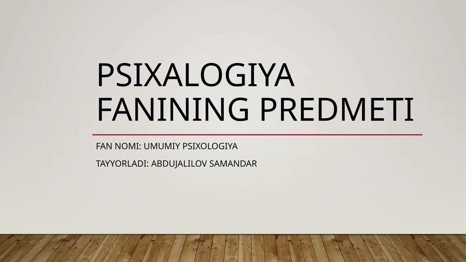 Psixalogiya fanining predmeti