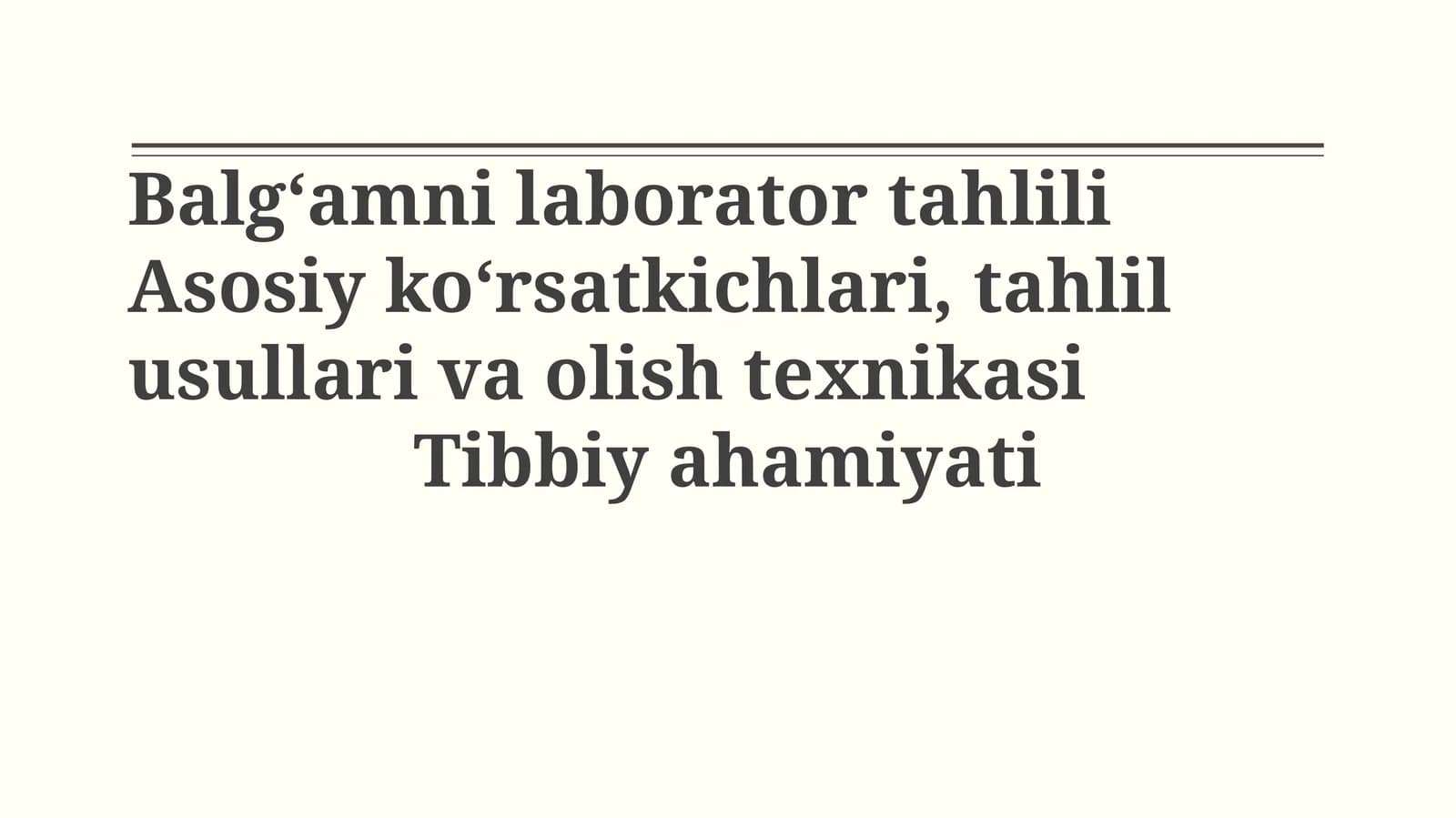 Balgʻamni laborator tahlili