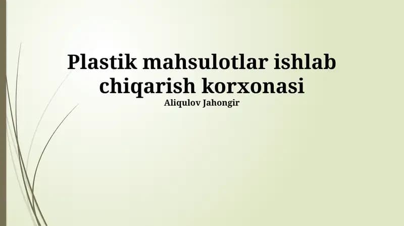 Plastmassa mahsulotlari ishlab chiqarish korxonasi