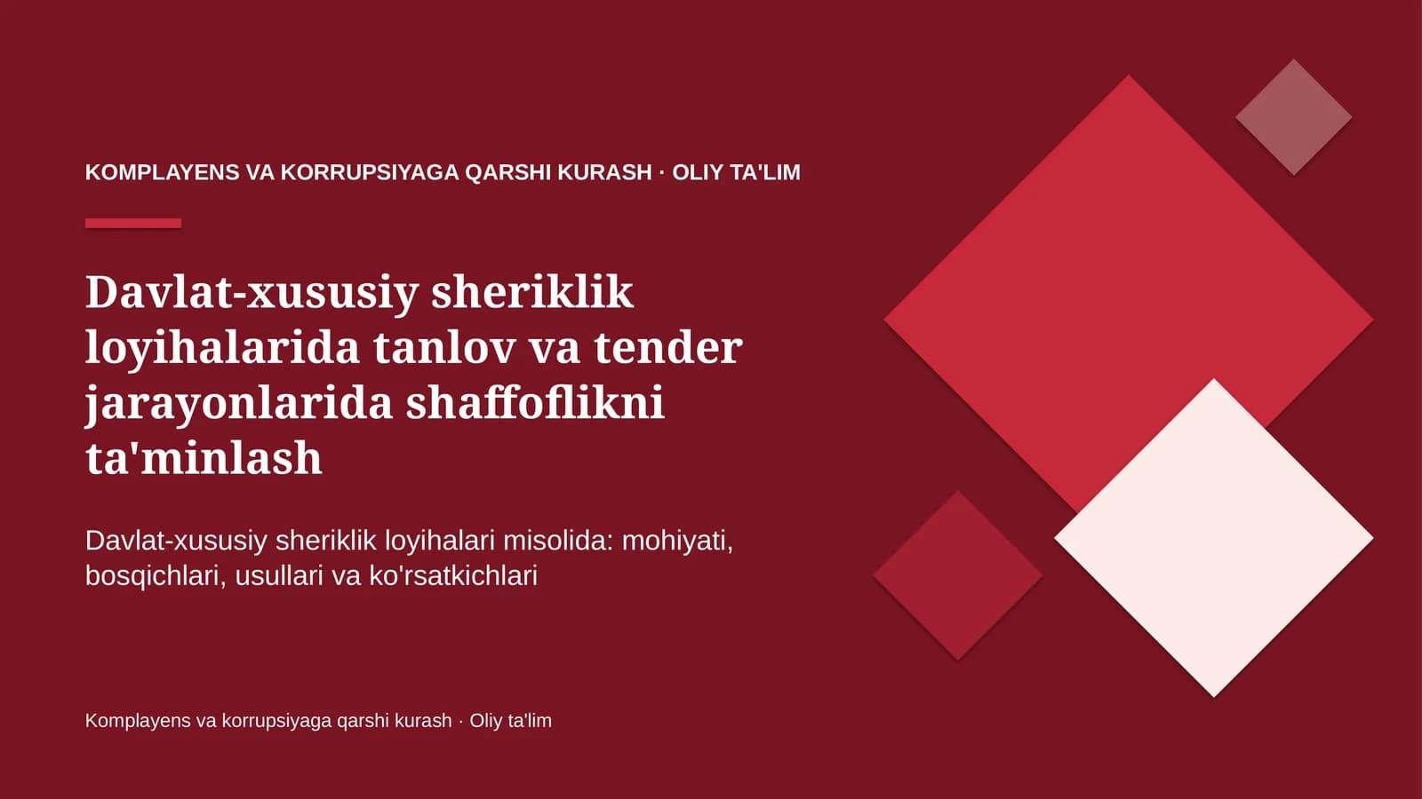 davlat xususiy sheriklik loyihalarida tanlov va tender jarayonlarida shaffoflikni ta'minlash 2012
