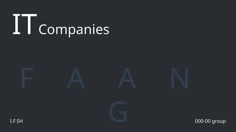 IT Companies - The FAANG Titans taqdimoti