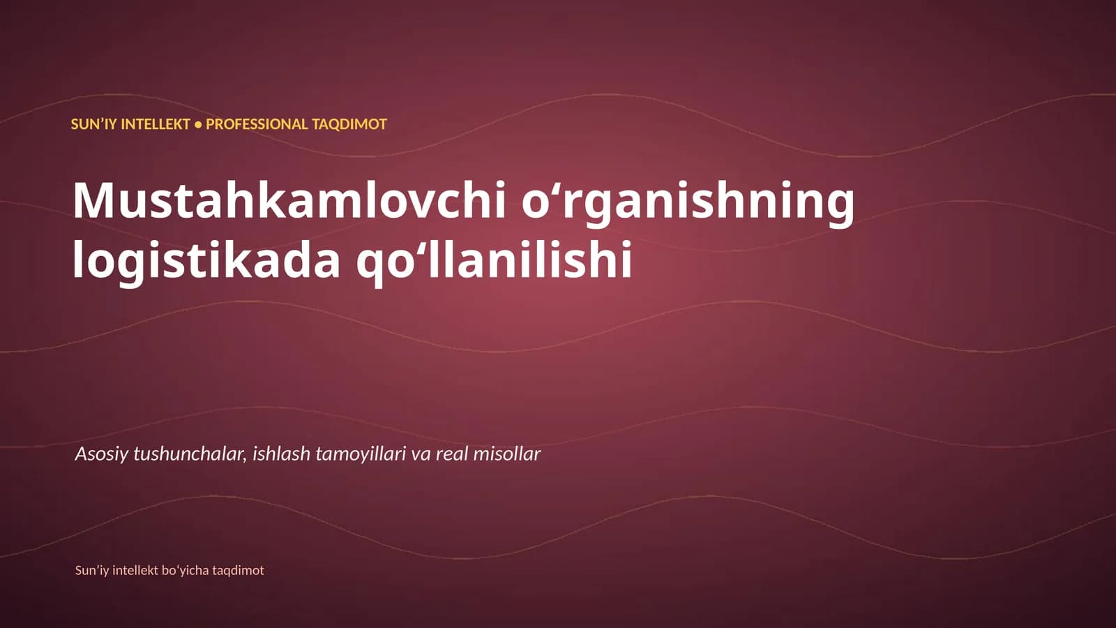 SUNʼIY INTELLEKT • PROFESSIONAL TAQDIMOT