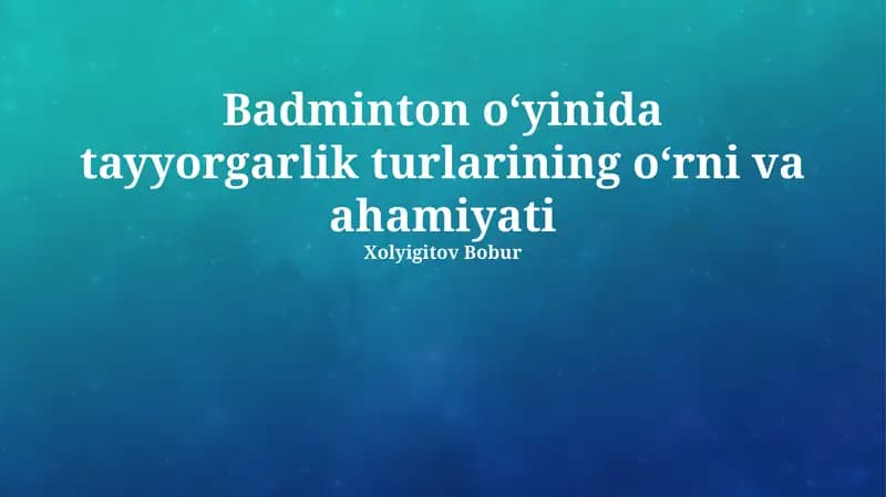 Badminton o'yinida mashg'ulot turlari