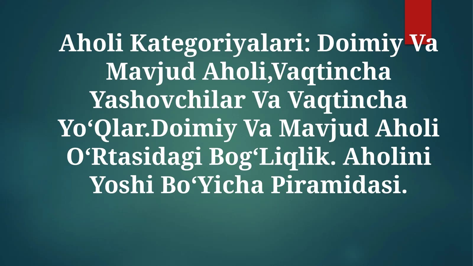 Aholi Kategoriyalari: Doimiy Va Mavjud Aholi
