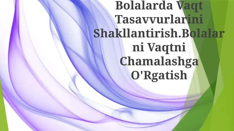 Vaqt Tasavvurlarini Shakllantirish