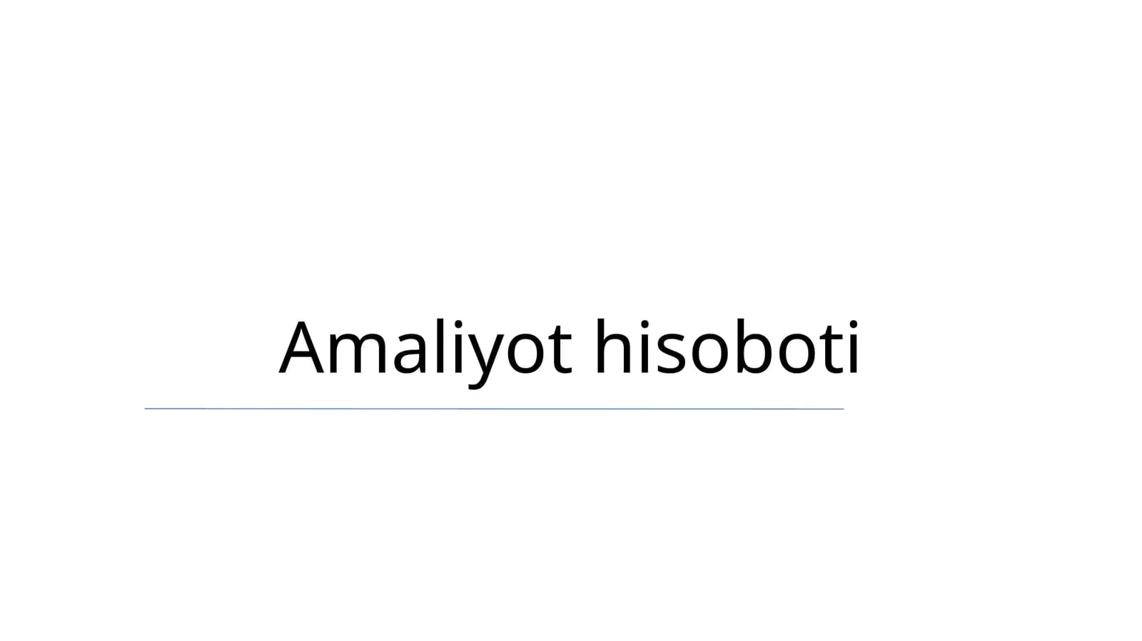 Amaliyot hisoboti