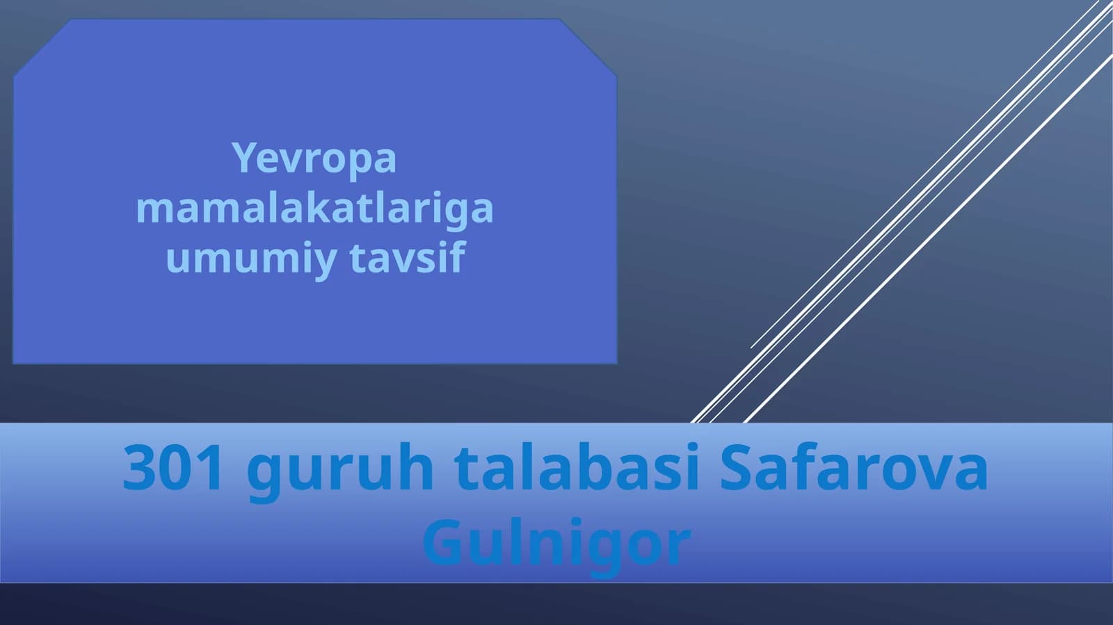 Yevropa mamalakatlariga umumiy tavsif