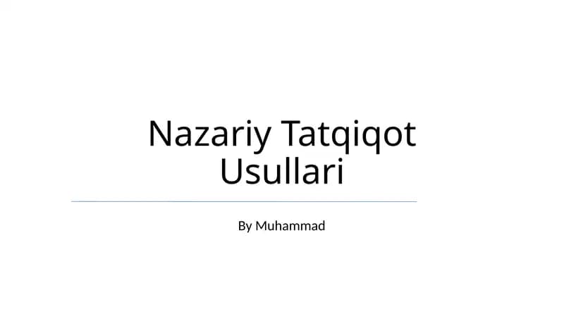 Nazariy Tatqiqot Usullari