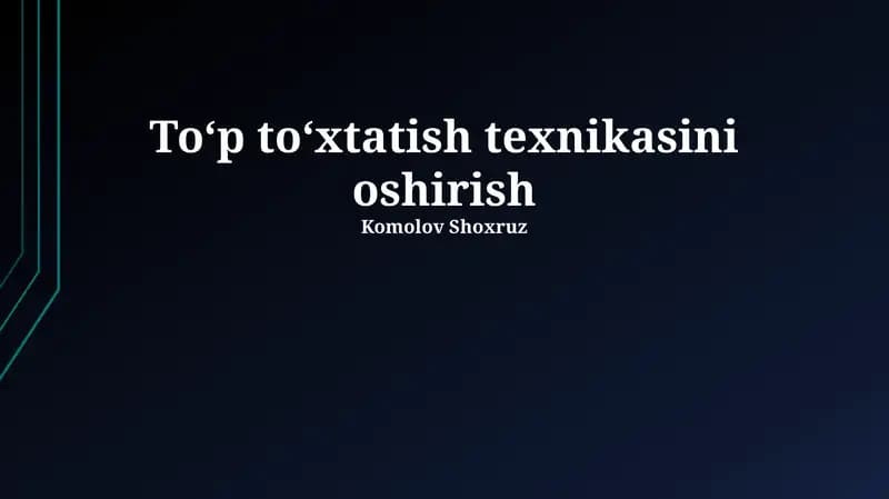 To'pni to'xtatish texnikasi
