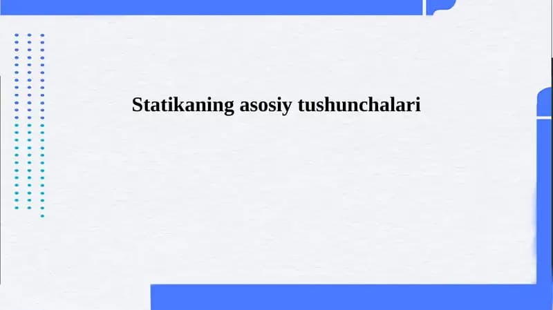 Statikaning asosiy tushunchalari