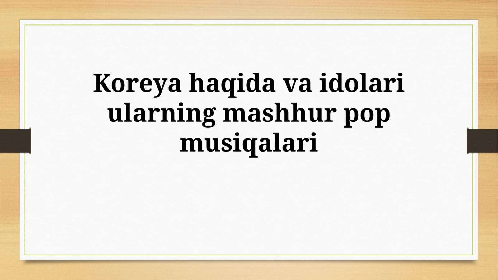 Koreya haqida va idolari ularning mashhur popmusiqalari