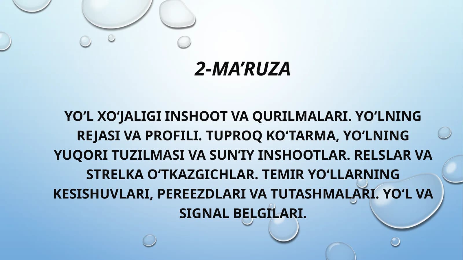 2-MA’RUZA YO‘L XO‘JALIGI INSHOOT VA QURILMALARI