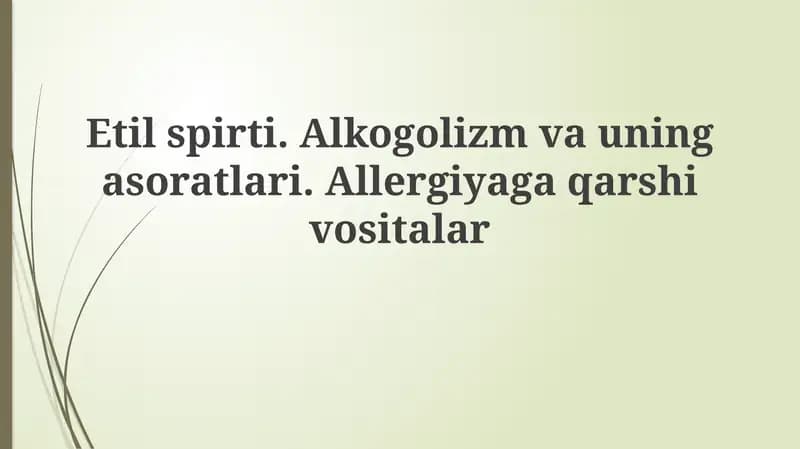 Etil spirti: Xususiyatlari va ta'siri