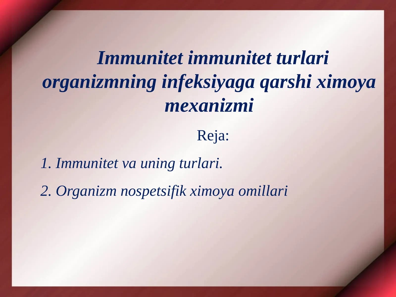 Immunitet va uning turlari
