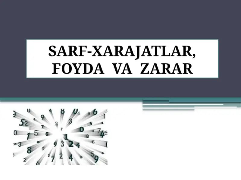SARF-XARAJATLAR, FOYDA VA ZARAR