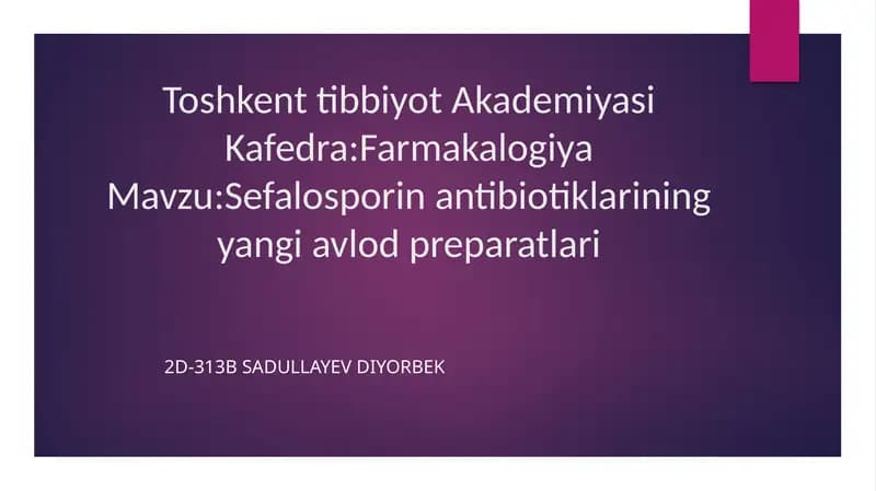 Sefalosporinantibiotiklariningyangiavlodpreparatlari