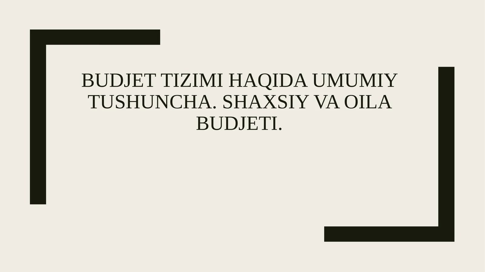 Budjet tushunchasi va tahlili