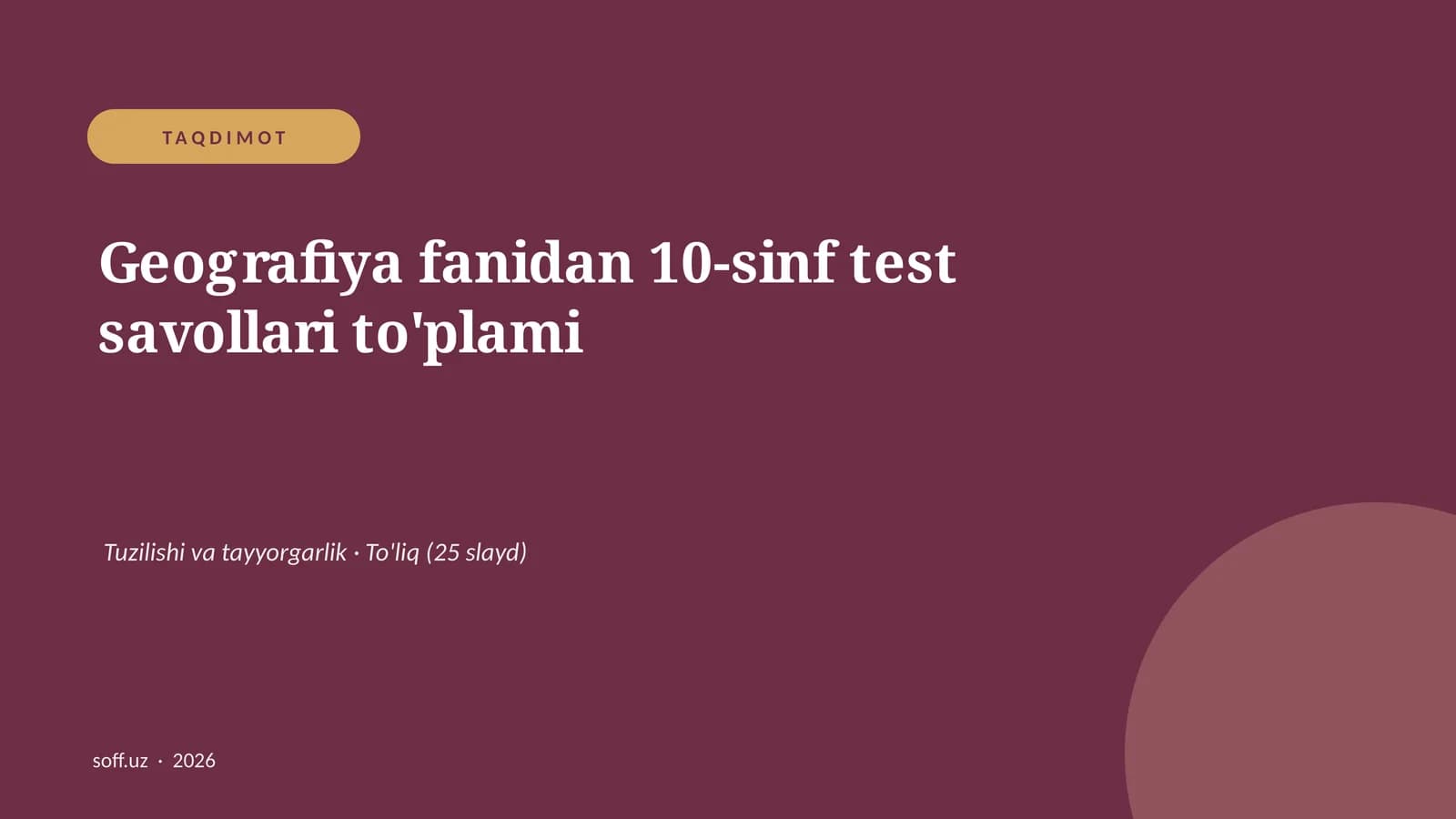 Geografiya fanidan 10-sinf test savollari to'plami