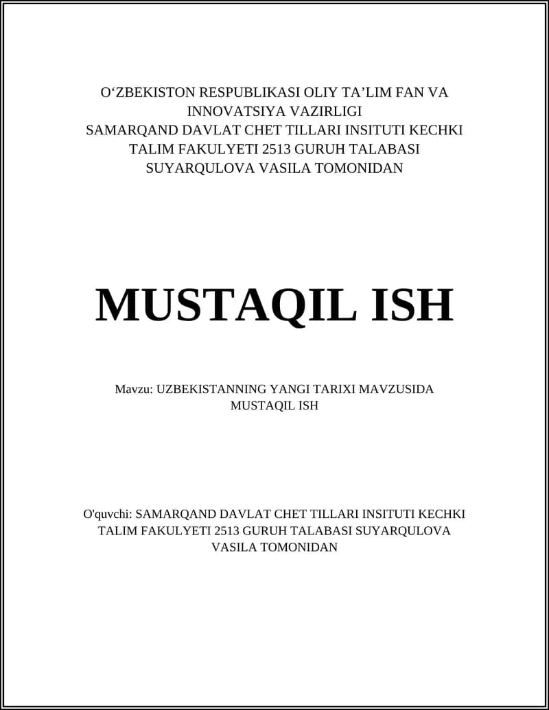 UZBEKISTANNIЙ YANGI TARIXI MAVZUSIDA MUSTAQIL ISH