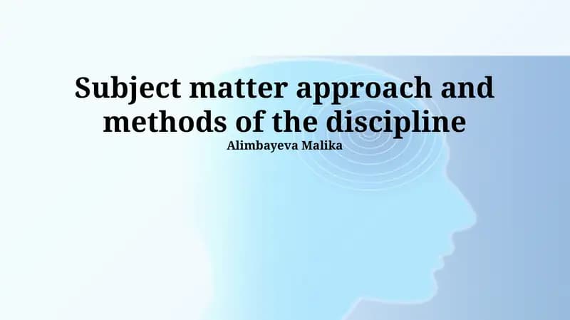 Subject matter approach and methods of the discipline