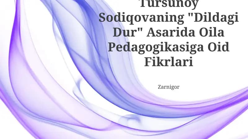 Oilaviy pedagogik qarashlari
