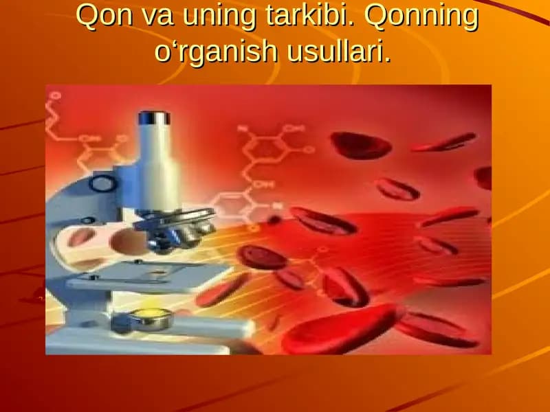 Qon va uning tarkibi