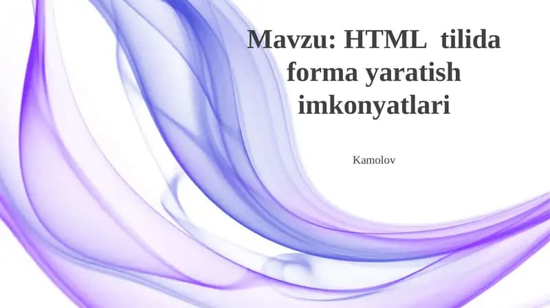 HTML tilida forma yaratish imkonyatlari