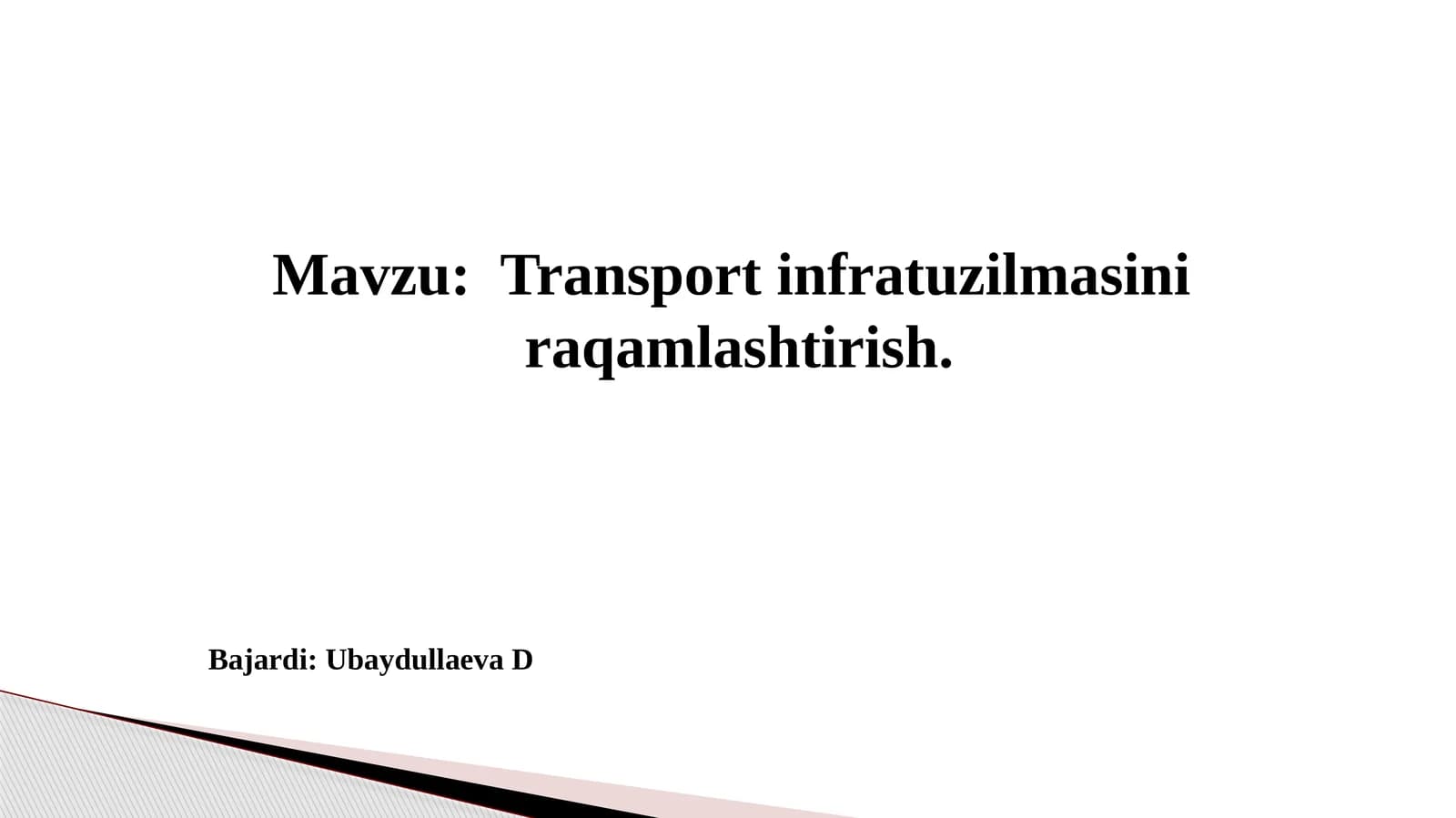 Transport infratuzilmasini raqamlashtirish