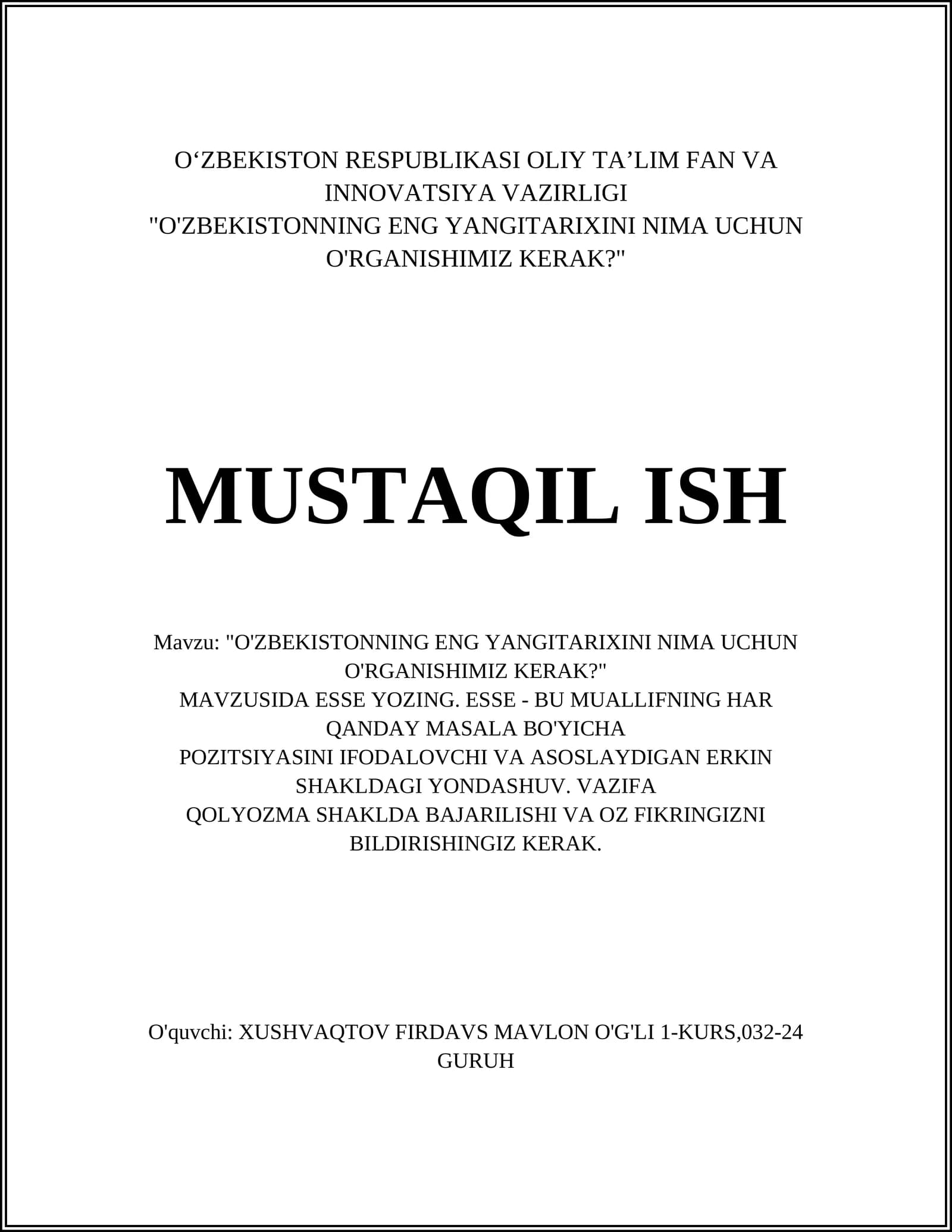 "O'ZBEKISTONNING ENG YANGITARIXINI NIMA UCHUN O'RGANISHIMIZ KERAK?"