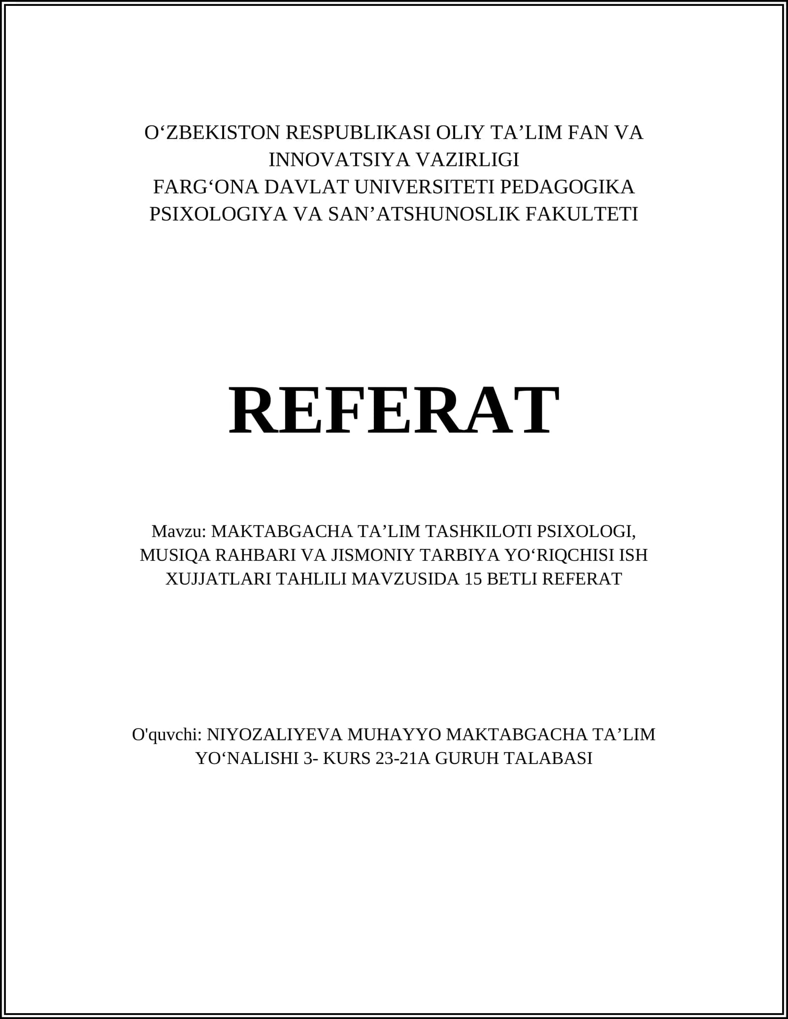 MAKTABGACHA TAʼLIM TASHKILOTI PSIXOLOGI, MUSIQA RAHBARI VA JISMONIY TARBIYA YOʻRIQCHISI ISH XUJJATLARI TAHLILI MAVZUSIDA 15 BETLI REFERAT