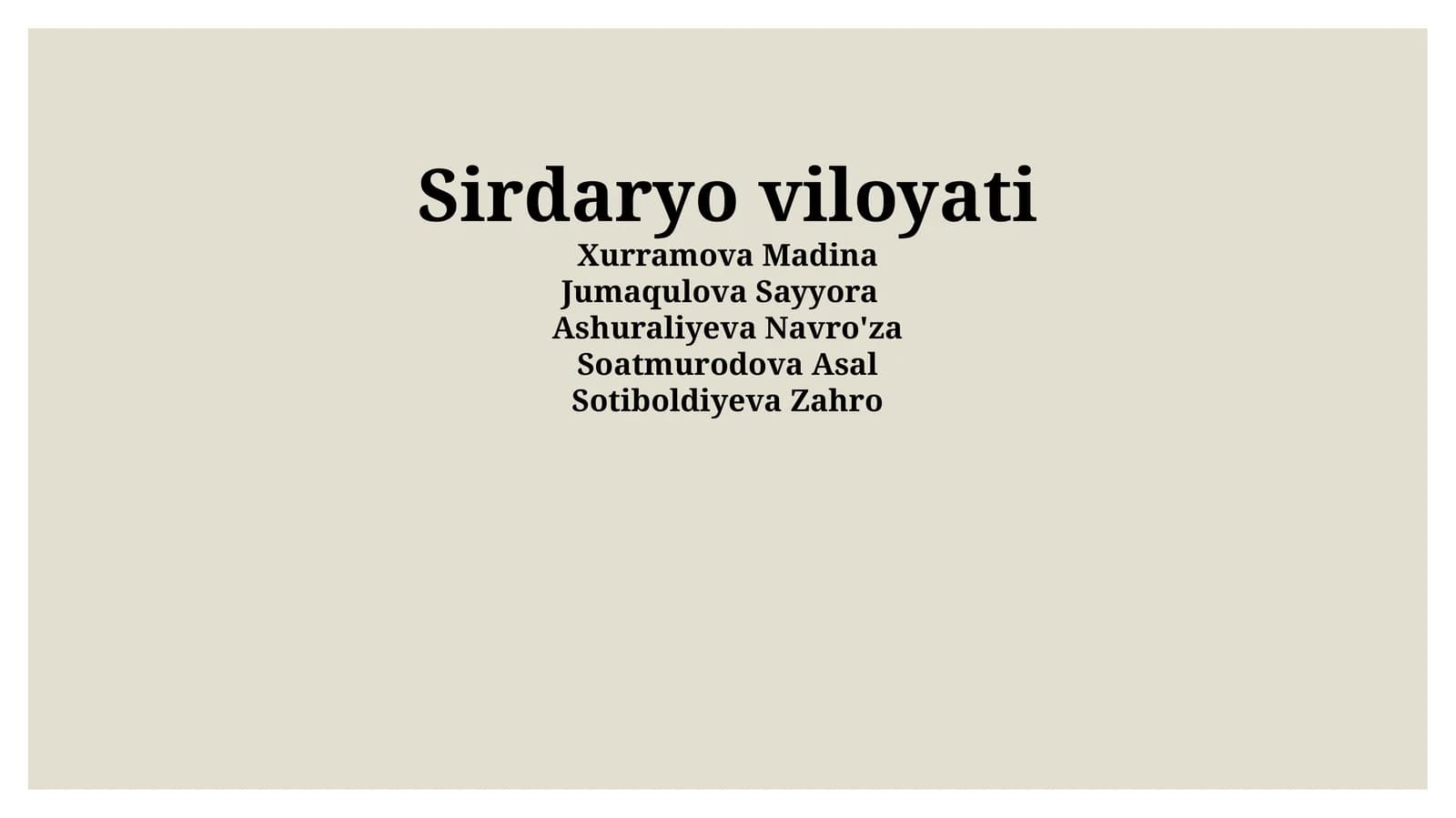 Sirdaryo viloyati haqida