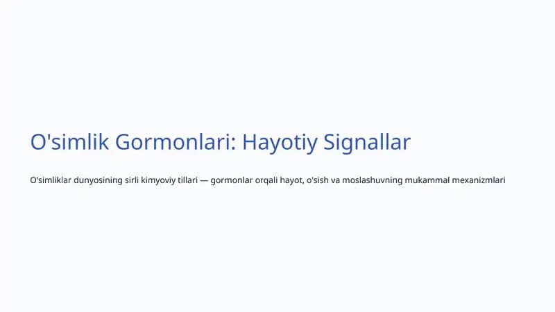 O'simlik Gormonlari: Hayotiy Signallar