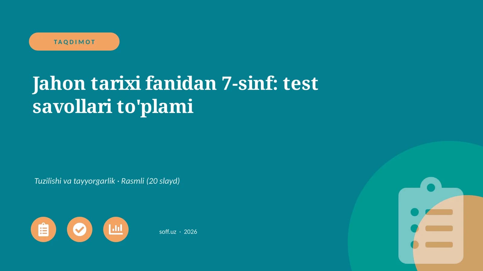 Jahon tarixi fanidan 7-sinf: test savollari to'plami