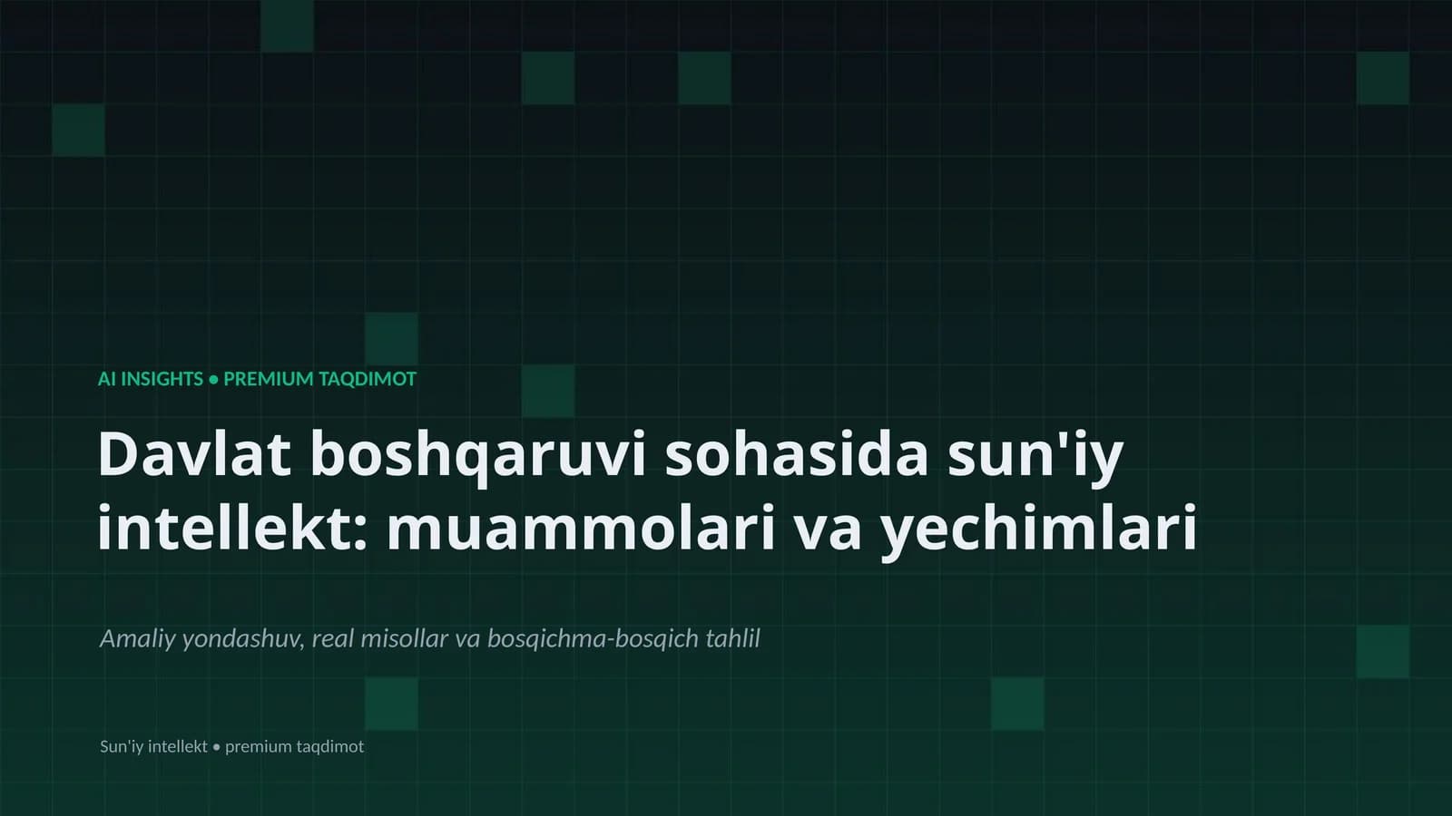 Sun'iy Intellekt: Muammolari va Yechimlari