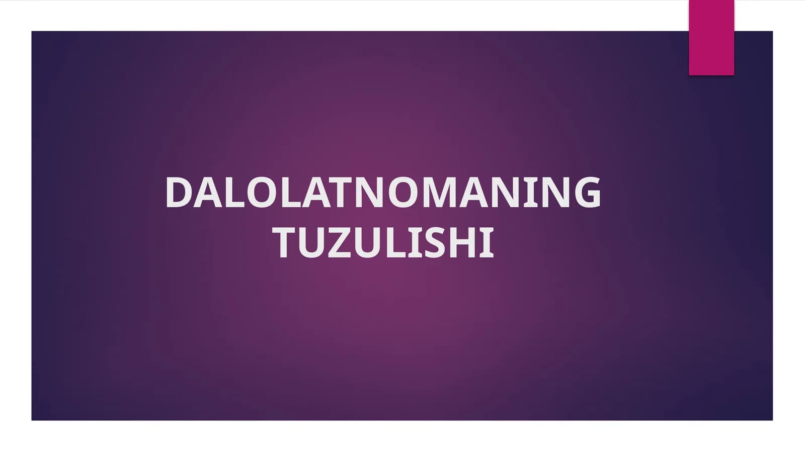 DALOLATNOMANING YOZILISH TARTIBI