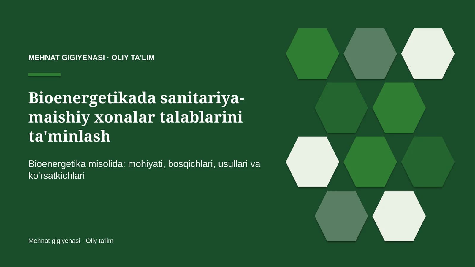 Bioenergetikada sanitariya-maishiy xonalar talablarini ta'minlash