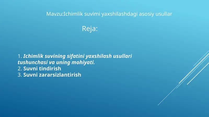 Ichimlik suvimi yaxshilashdagi asosiy usullar