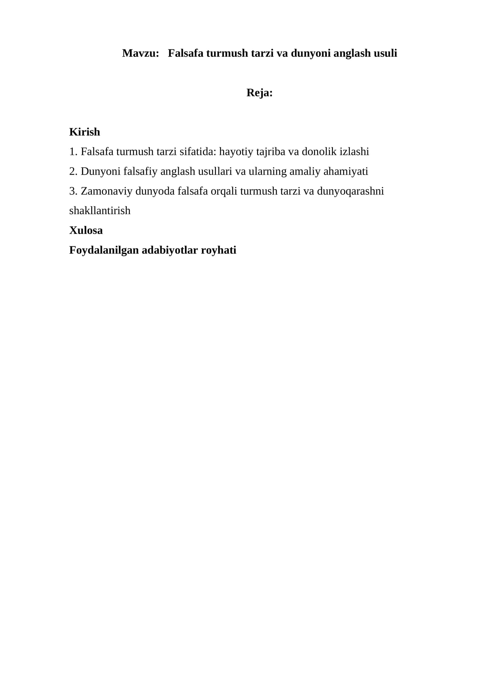 Falsafa turmush tarzi va dunyoni anglash usuli