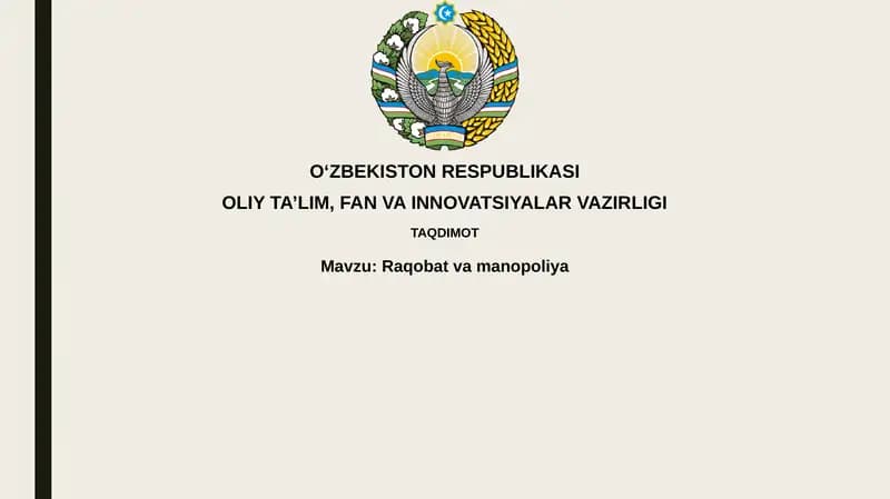 Raqobat va Monopoliya: Asosiy tushunchalar