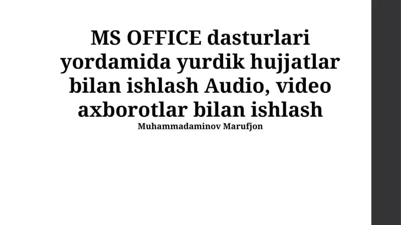 Microsoft Office dasturlarida yuridik hujjatlar bilan ishlash