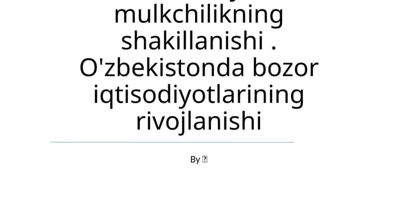 Xususiy Mulkiyatning Shakillanishi
