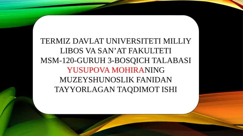 Mavzu - MUZEYLAR DUNYOSI