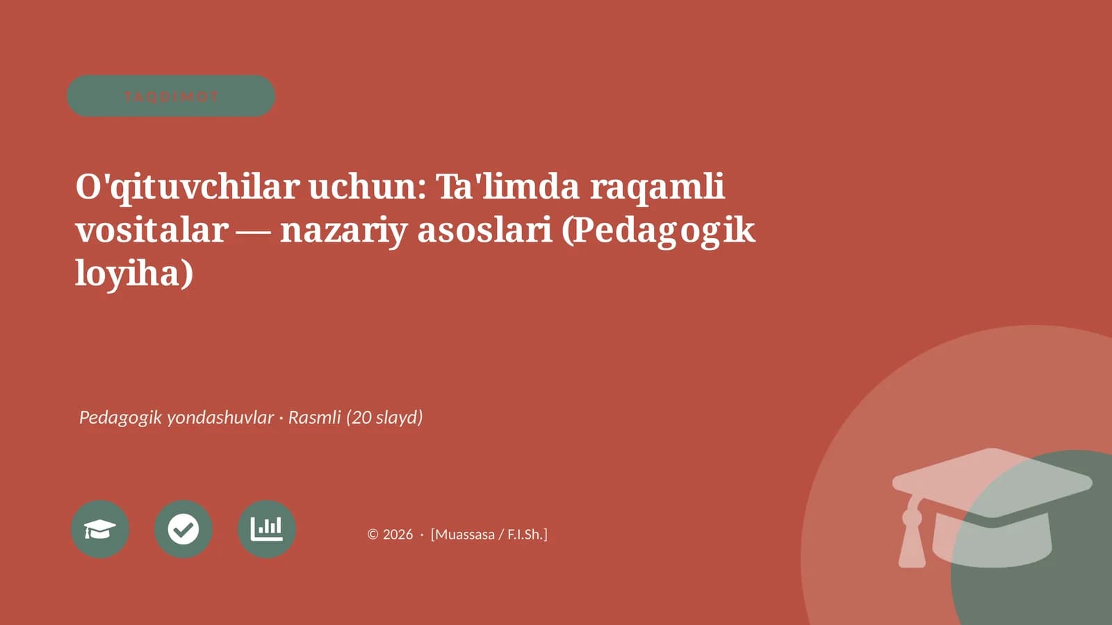 Ta'limda raqamli vositalar — nazariy asoslari (Pedagogik loyiha)