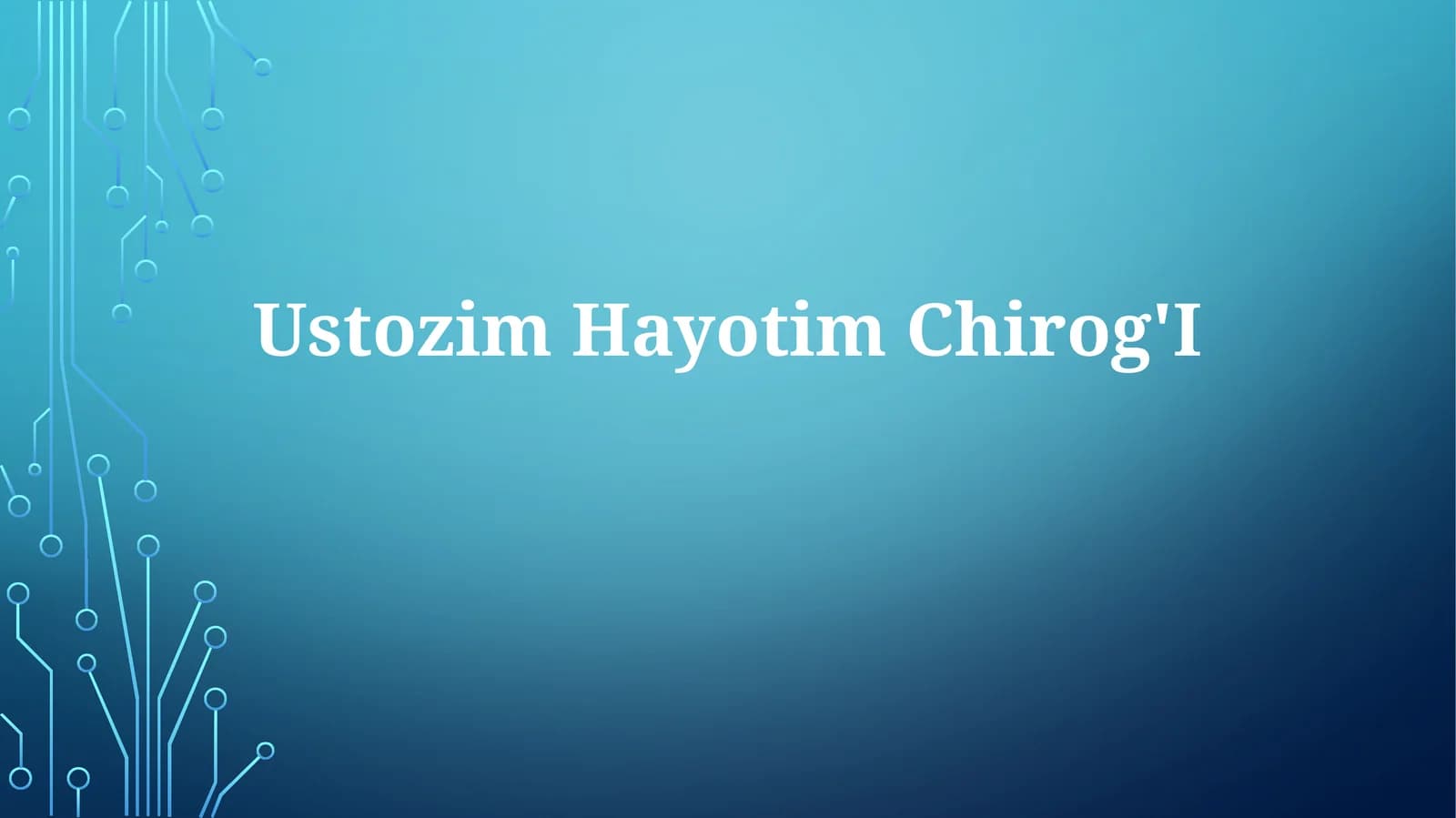 UstozimHayotimChirog'I